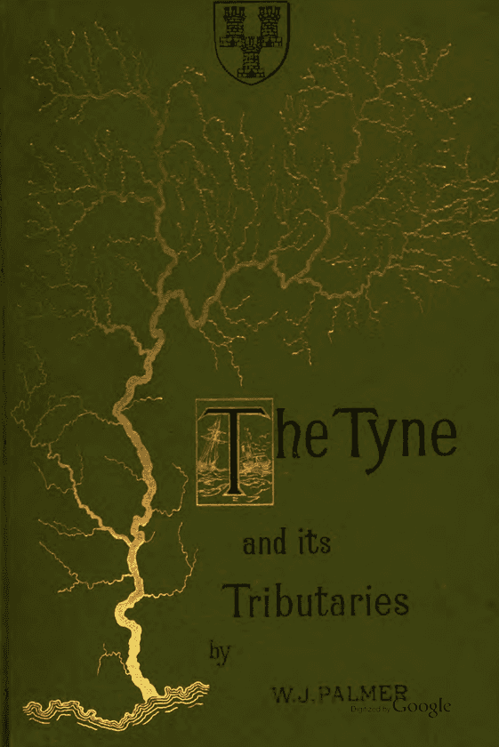 The Tyne and its tributaries - trow The Tyne and its tributaries - trow